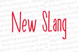 New Slang Family