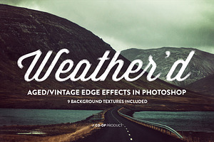 Weathered - Aged / Vintage effects
