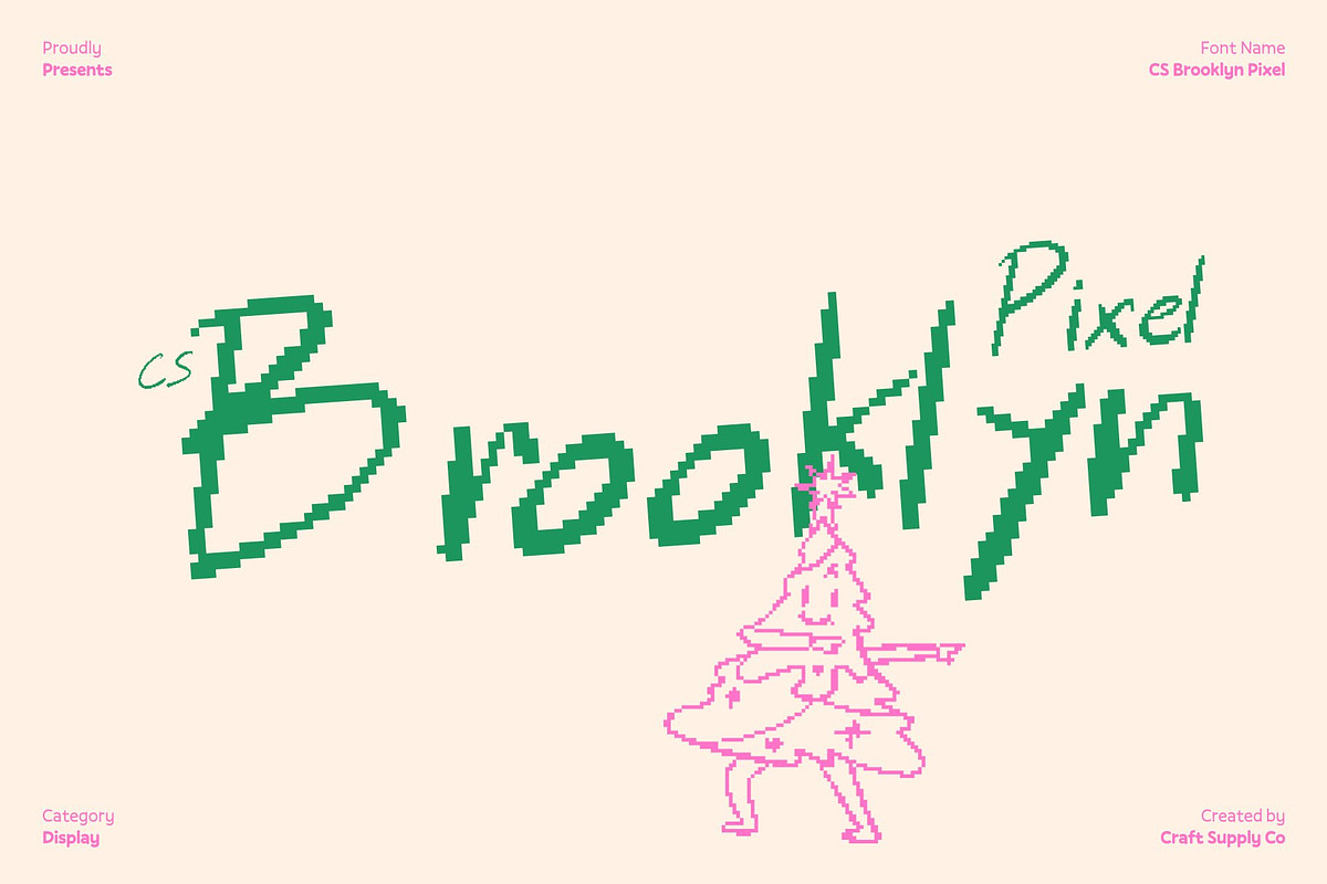 CS Brooklyn Pixel, a Handwritten Font by Craft Supply Co. (Photo 1 of 8)