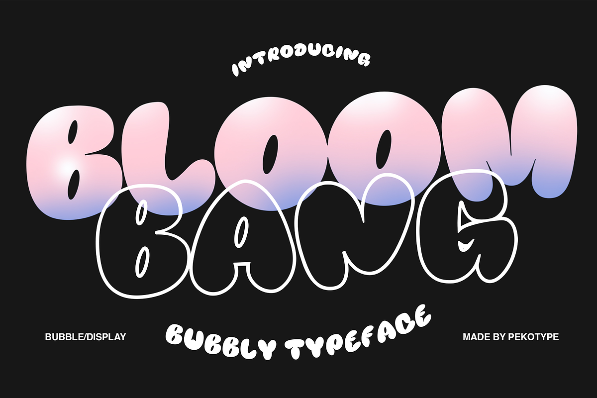 Bloombang - Bubble Display Typeface, a Handwritten Font by Pekotype (Photo 1 of 11)
