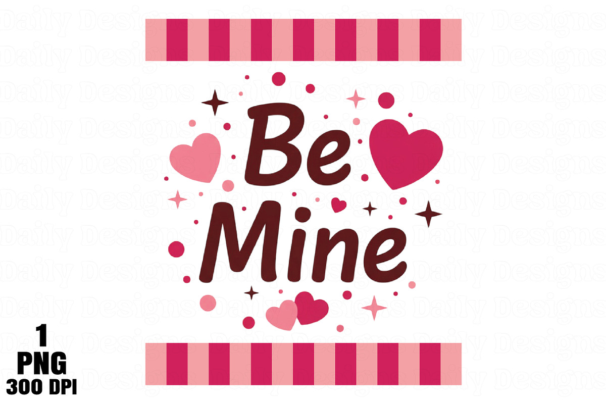 Be Mine Png SVG, Valentine’s Day Cli, an Illustration by Daily.Designs (Photo 1 of 5)
