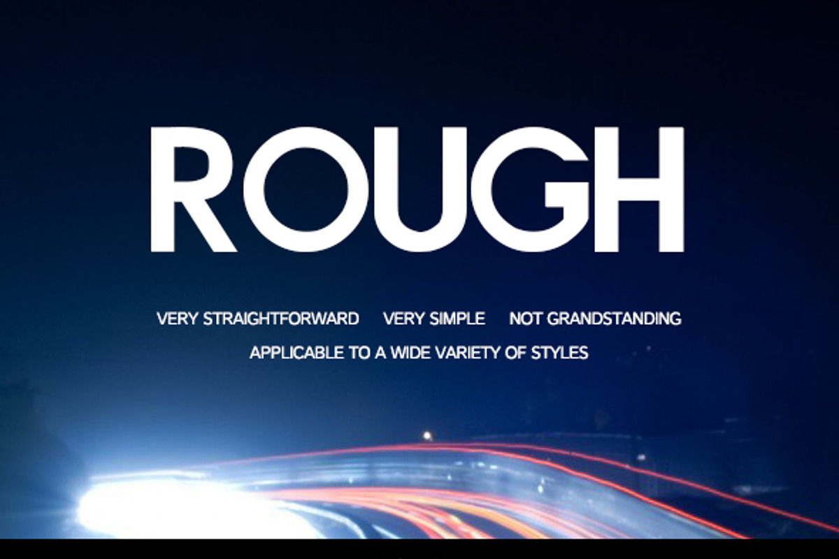 Rough-Rough strokes of the font