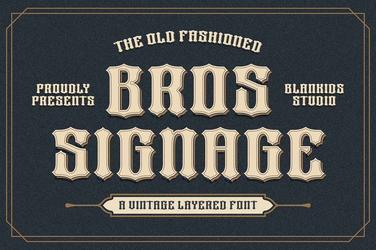 Bros Signage a Vintage Layered Font, a Blackletter Font by Blankids Studio (Photo 1 of 8)