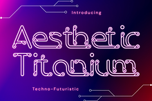 Aesthetic Titanium - Neon Tech Font