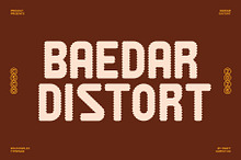 Baedar Distort