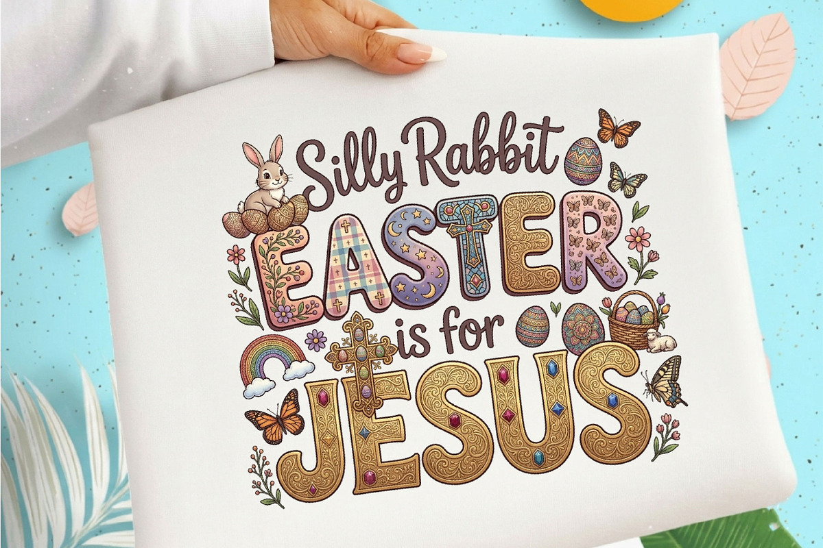 Silly Rabbit Easter if for Jesus Png, a Seasonal Illustration by Designking (Photo 1 of 6)