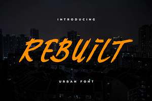 Rebuilt - Urban Font