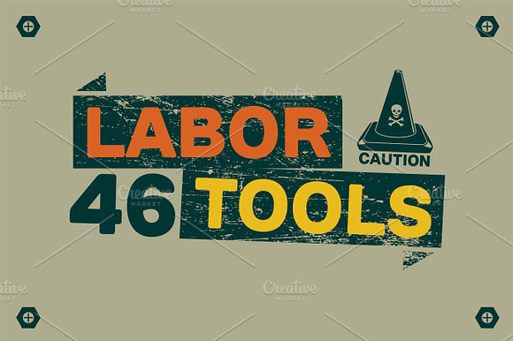 46 Labor Tools
