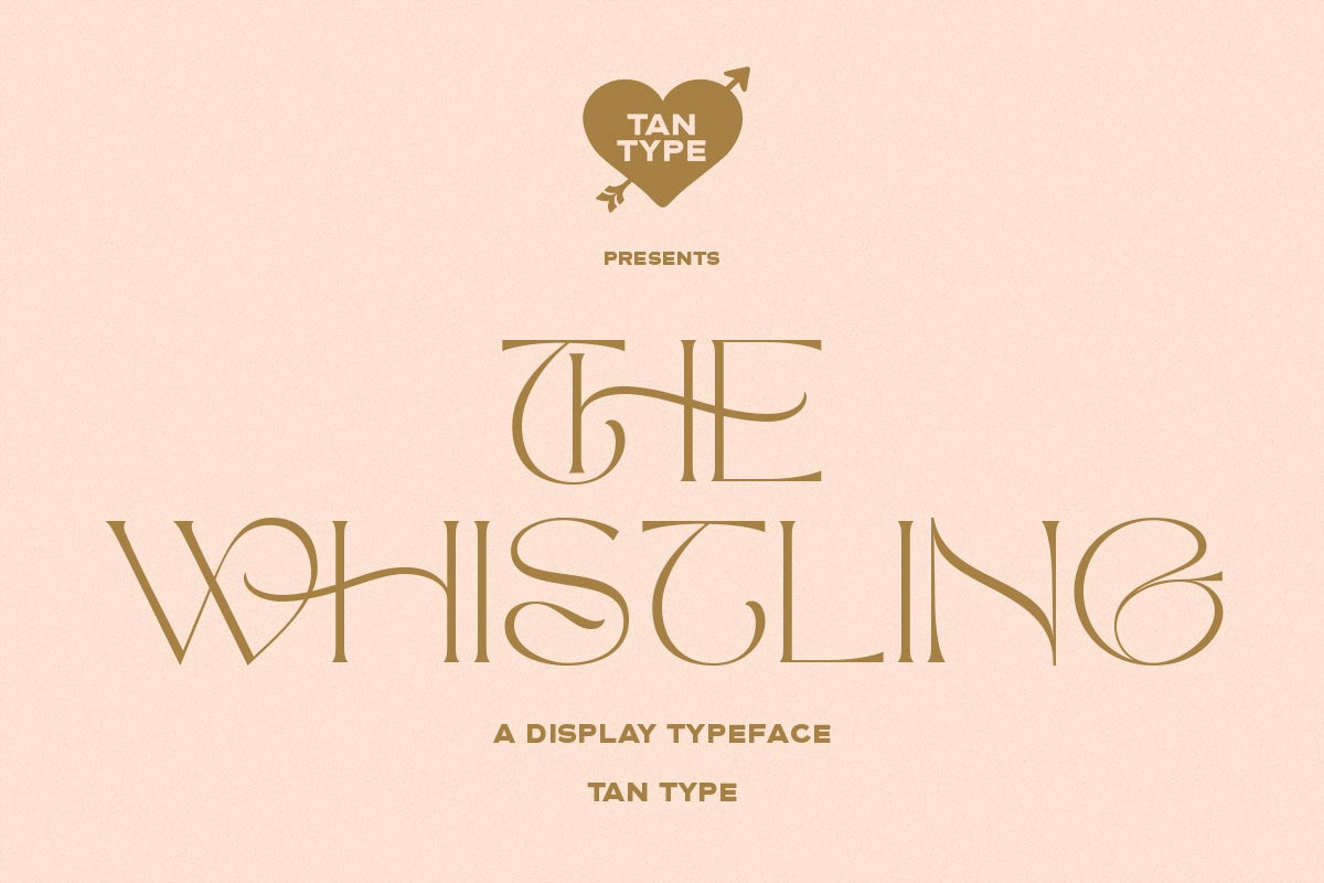 Tan - The Whistling by Tantype | Creative Market