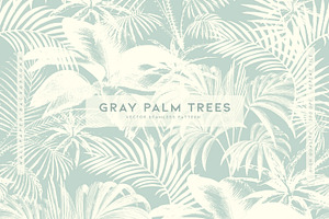 Gray Palm Trees