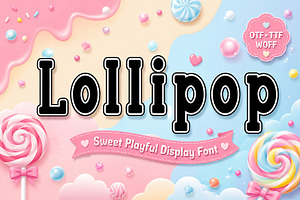 Lollipop, a Slab Serif Font by Wow Magic