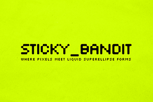 Sticky Bandit Font