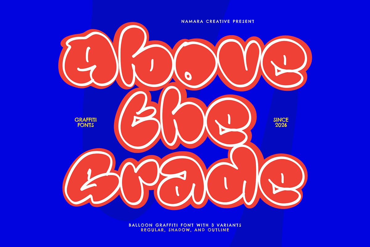 Above the Grade Graffiti Fonts, a Handwritten Font by Namara Creative Studio (Photo 1 of 10)