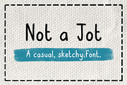 Not a Jot - A Casual Hand Drawn Font, a Sans Serif Font by Hannah Marks (Thumbnail 1 of 3)