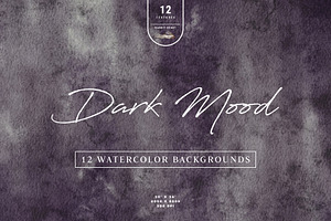 Dark Mood - 12 Abstract Backgrounds