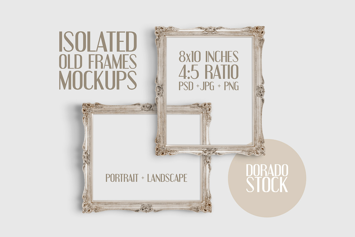Isolated Old Frames Mockup, a Print Template by Dorado Stock (Photo 1 of 7)