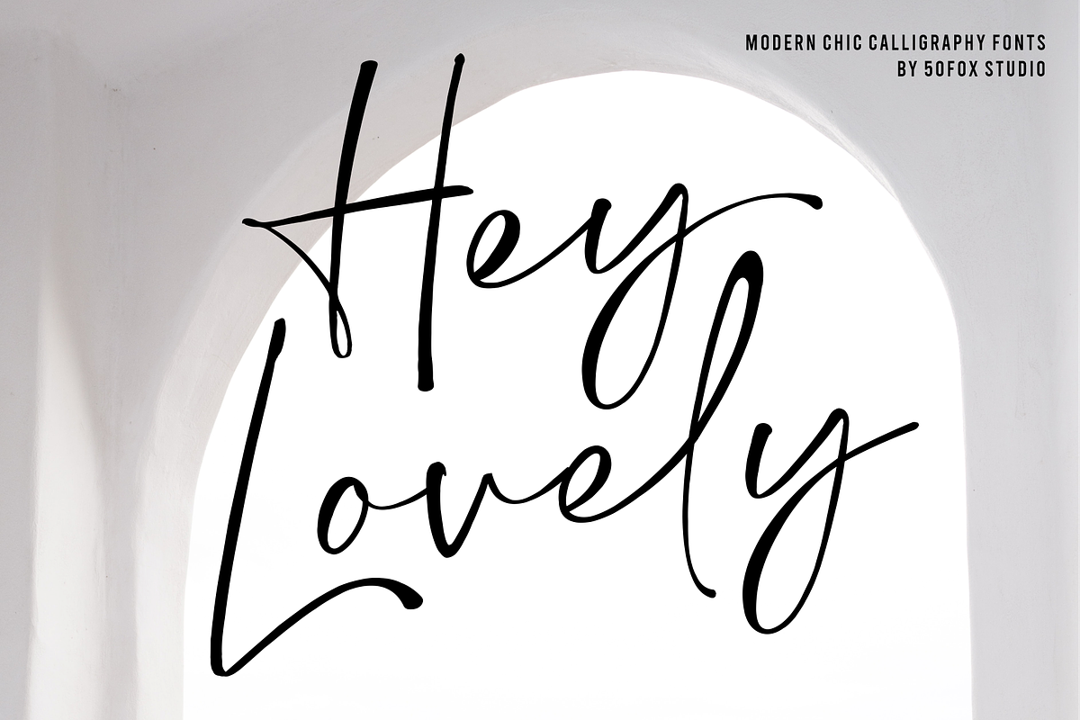 Hey Lovely - Chic Calligraphy, a Script Font by 50Fox (Photo 1 of 17)