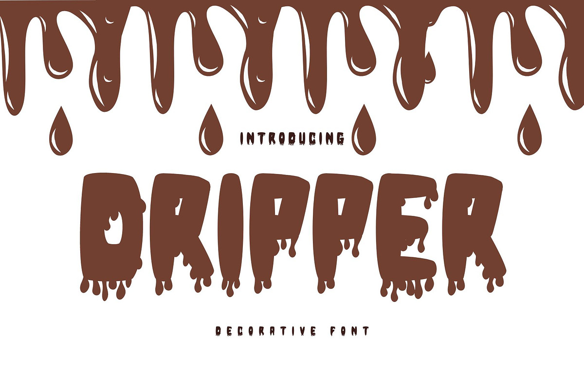 Dripper - Decorative Font, a Sans Serif Font by Brown Cupple (Photo 1 of 4)