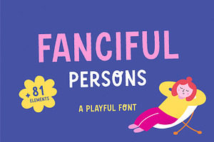 Fanciful persons | Playful font, a Sans Serif Font by JuliaVolkova