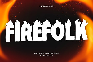 Firefolk - Bold Flame Display Font, a Font by Pekotype