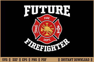 Future Firefighter SVG SVG Design, an Illustration by Handy Arts Studio