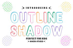 Outline Shadow - Playful Kids Font
