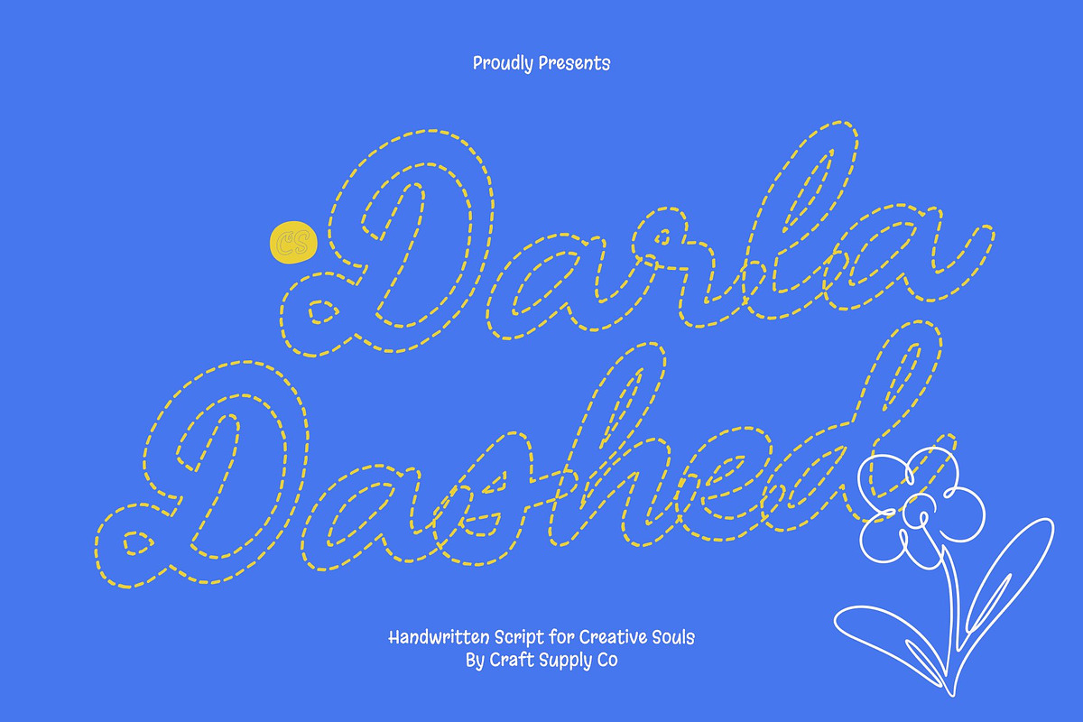 CS Darla Dashed, a Script Font by Craft Supply Co. (Photo 1 of 8)
