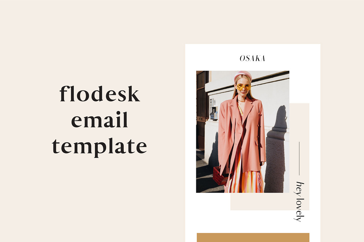 Osaka Flodesk Email Template, an Email Template by The Blog Stop (Photo 1 of 2)