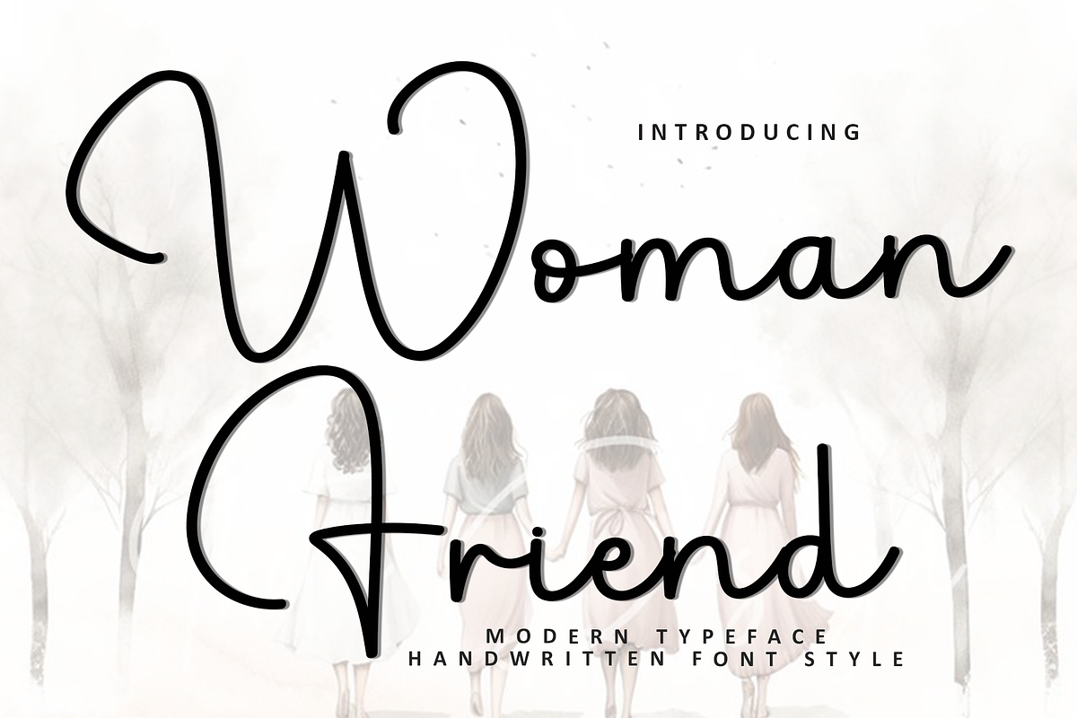 Woman Friend, a Handwritten Font by FreshTypeINK (Photo 1 of 8)