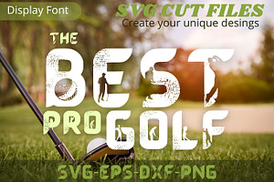 The Best Pro Golf Font, SVG Cut File