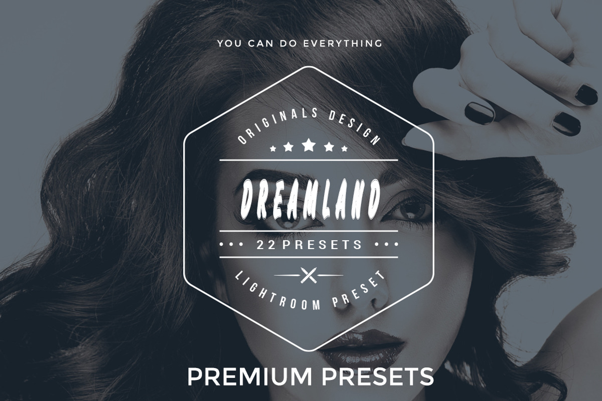 Dreamland Lightroom Presets