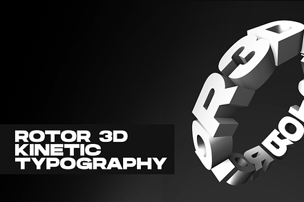 Rotor 3D Kinetic Typography, a 3D by GothLab