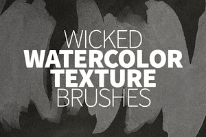 Wicked Watercolor Texture Brushes