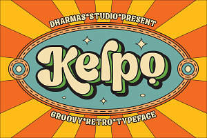 Kelpo - Groovy Retro Typeface, a Serif Font by Dharmas Foundry
