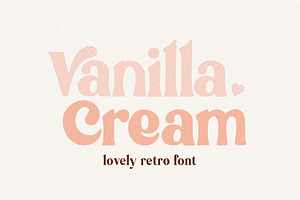 Vanilla Cream Cute Retro Font