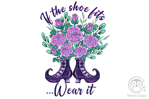 If The Shoe Fits Sublimation Design