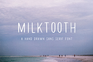 Milktooth