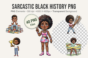 Sarcastic Black History PNG, an Illustration by Artnoy