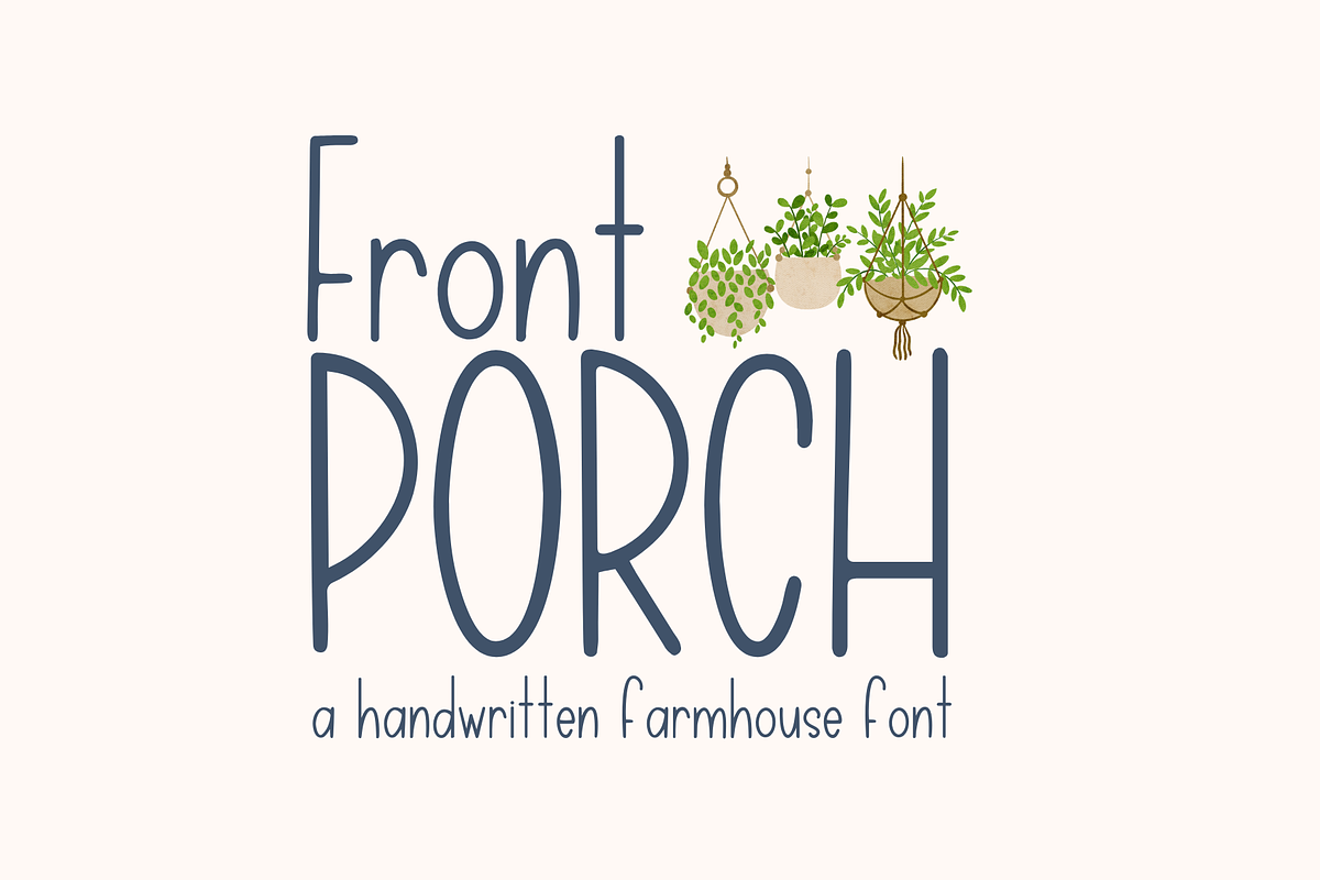 Front Porch, Cute Farmhouse Font, a Handwritten Font by Designing Digitals (Photo 1 of 9)