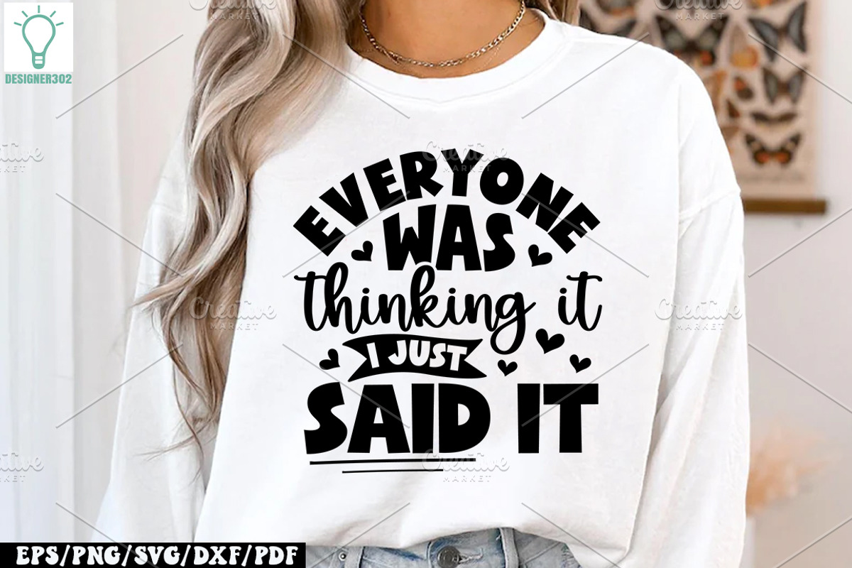 Funny Quotes SVG Bundle, Sarcasm SVG, a Graphic by Designer302 (Photo 45 of 53)