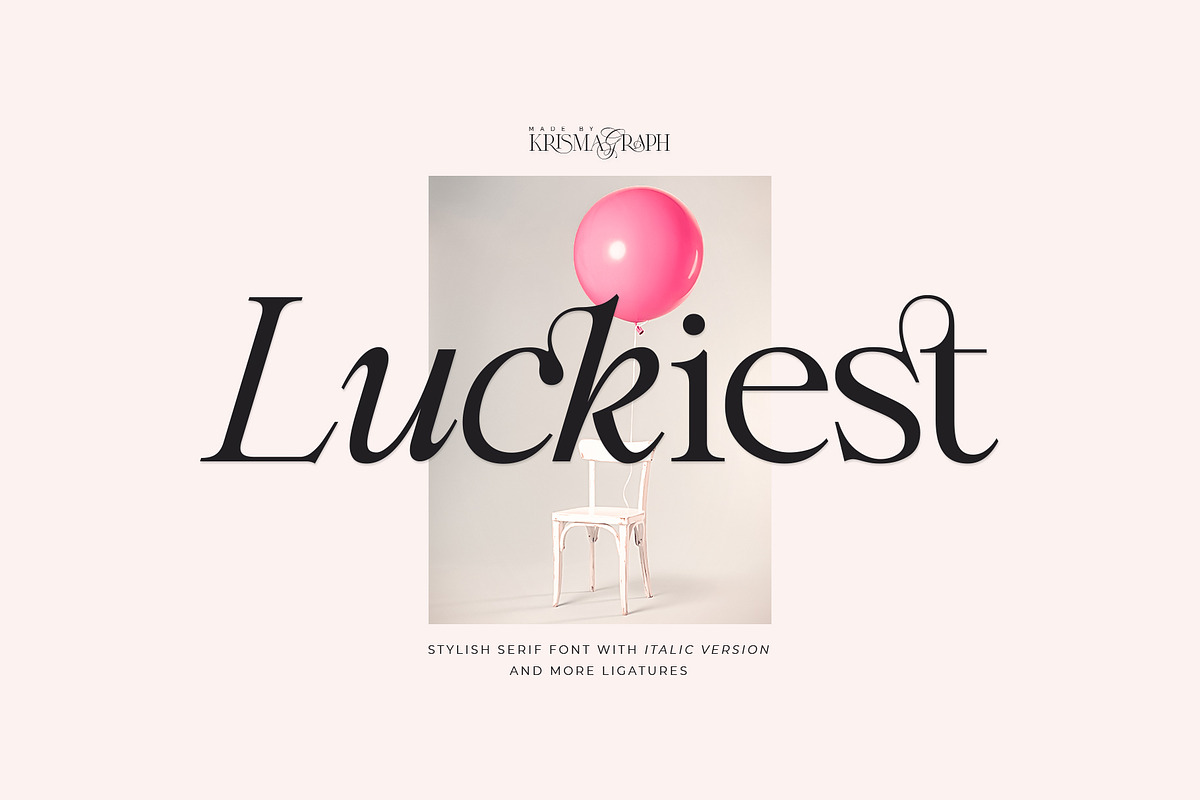 Luckiest | Stylish Serif Font, a Serif Font by Krismagraph (Photo 1 of 16)