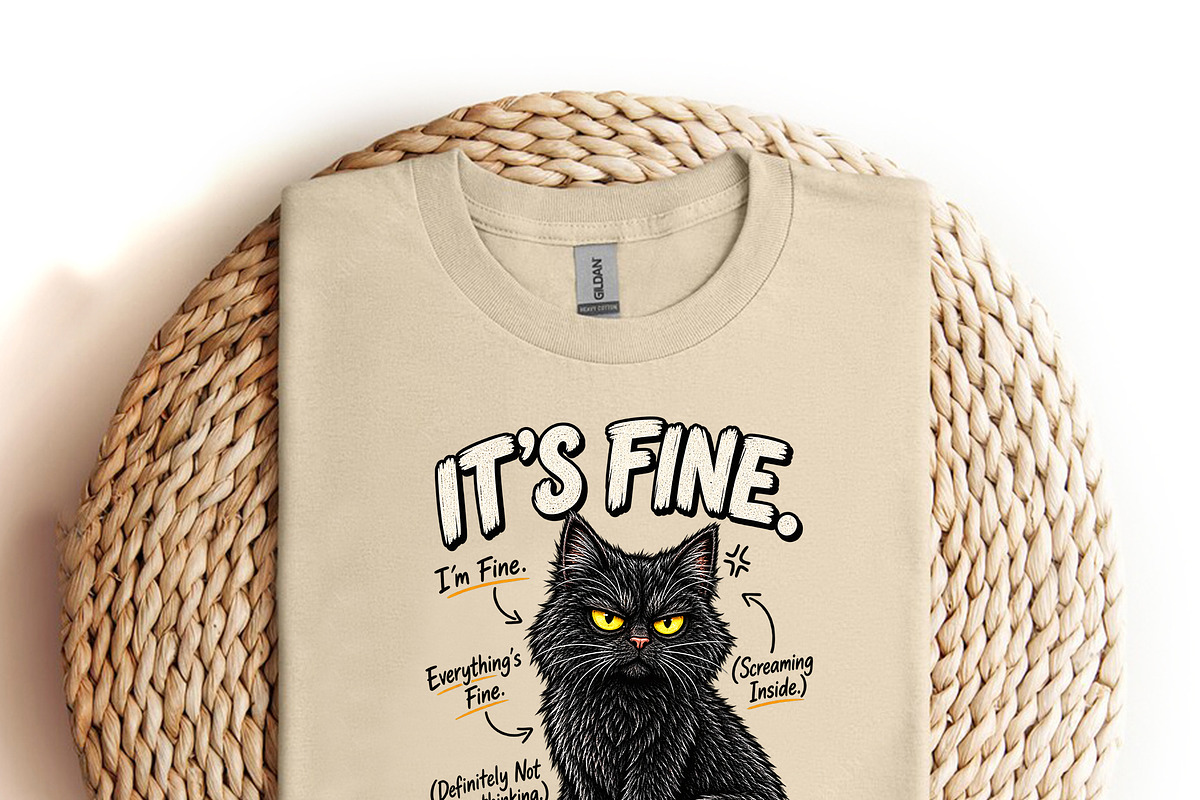 It's Fine Everything's Fine PNG, an Object Graphic by Star Graphic Design (Photo 8 of 12)