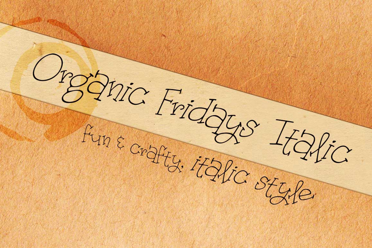 Organic Fridays Italic