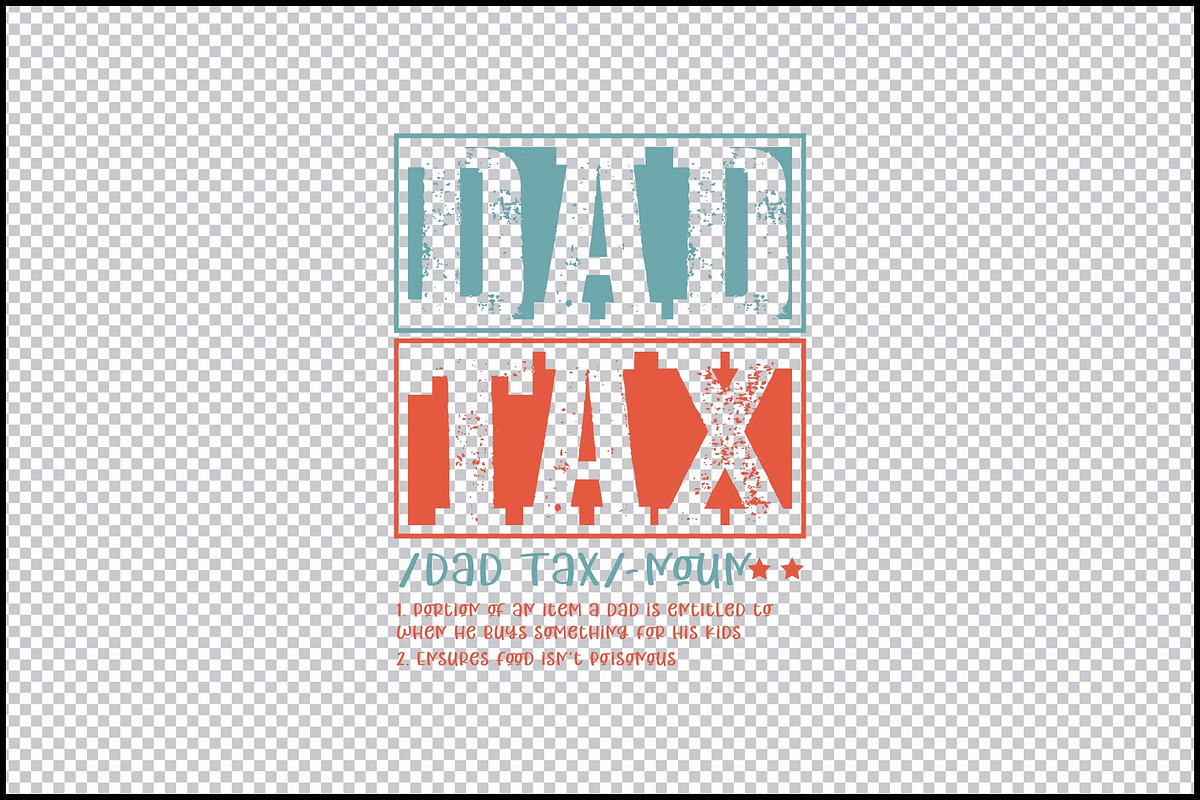 DAD TAX Funny Father's Day SVG, an Object Graphic by BeeCraftR (Photo 5 of 5)