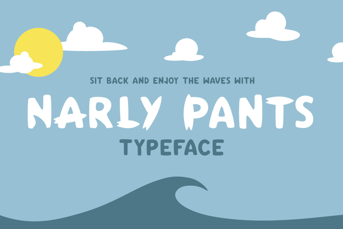 Narly Pants