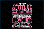 I Get My Attitude From Freaking Mom, a Graphic by Creativeusart (Thumbnail 2 of 4)
