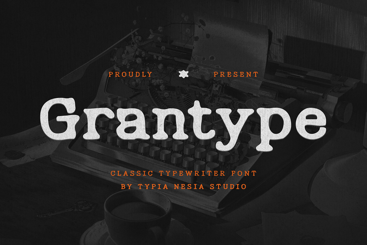 Grantype - Classic Typewriter Font -, a Serif Font by Typia Nesia (Photo 1 of 11)