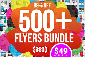 500+ Flyers Mega Bundle 99% OFF