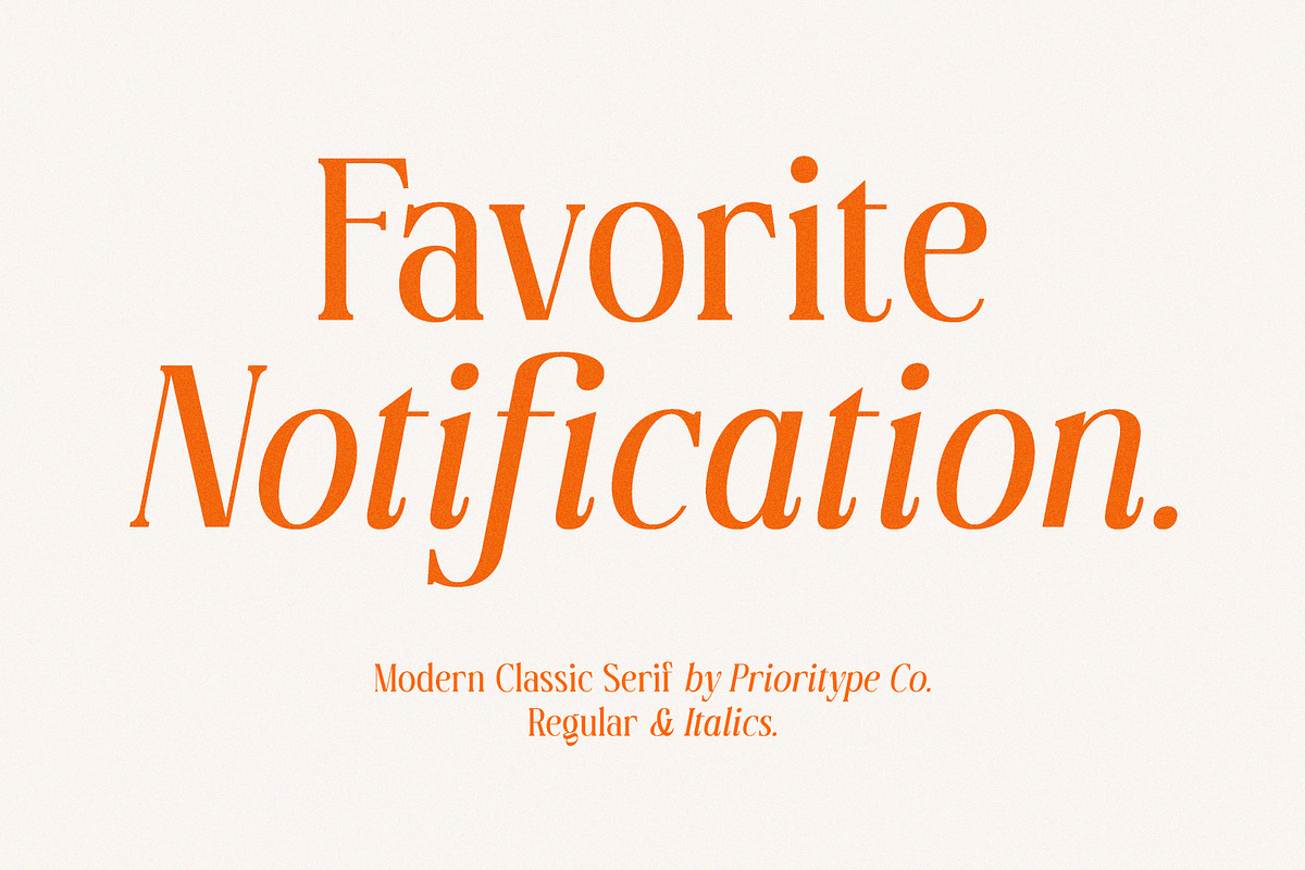 Favorite Notification, a Serif Font by Prioritype Co (Photo 43 of 43)