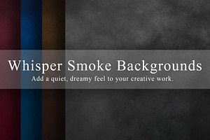 21 Whisper Smoke Backgrounds
